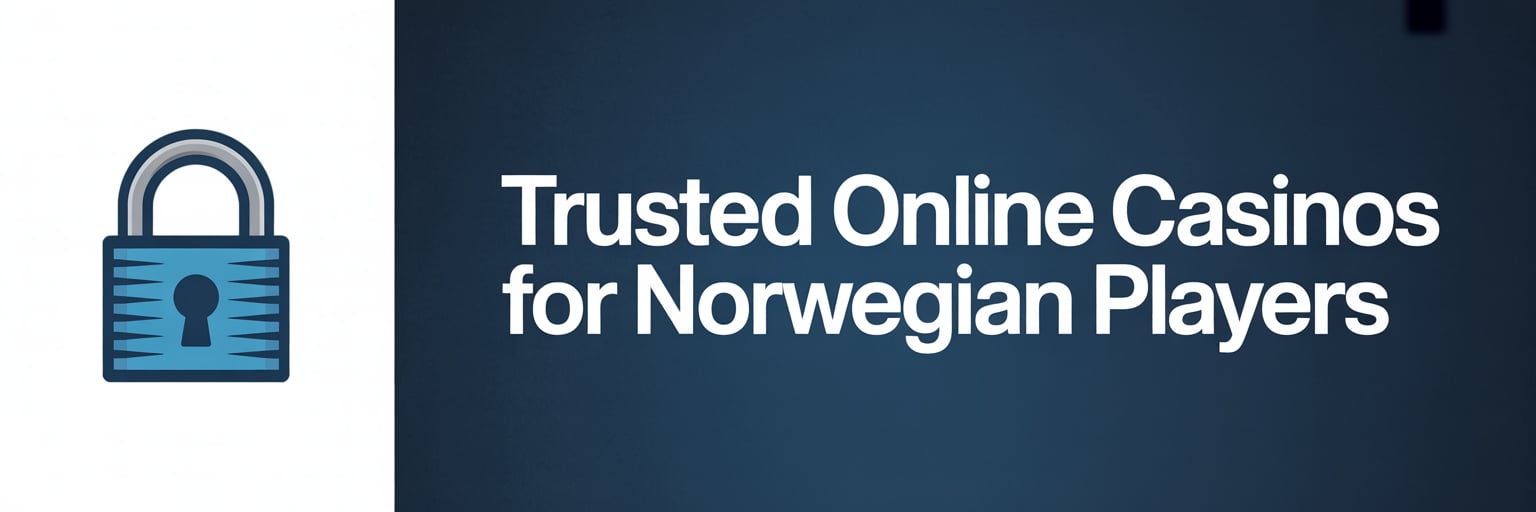 Trusted Online Casinos for Norwegian Players